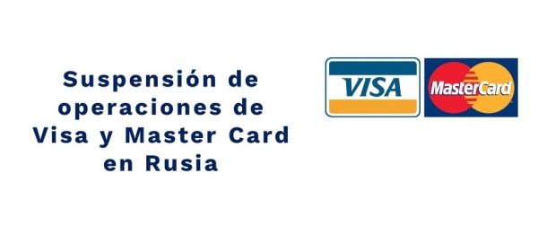 Suspensión de operaciones de Visa y Master Card en Rusia