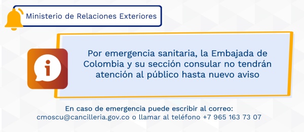 Por emergencia sanitaria, la Embajada de Colombia y su sección consular no tendrán atención al público hasta nuevo aviso