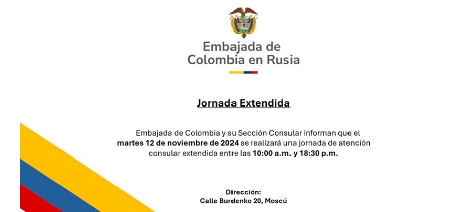 El 12 de noviembre de 2024 se realizará una jornada de atención consular extendida en la sede de la Embajada de Colombia y su sección consular